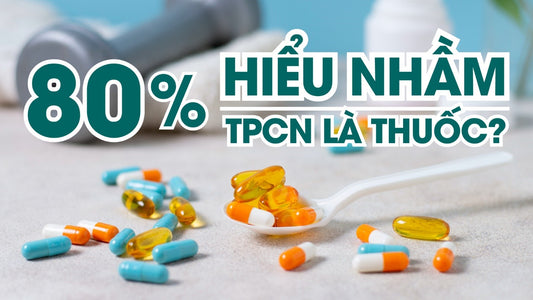 Hơn 80% người tiêu dùng còn hiểu nhầm thực phẩm chức năng (TPCN) là thuốc chữa bệnh? 3 Nguyên nhân/hậu quả và cách hiểu đúng về TPCN! | Vĩnh Hòa Health & Beauty